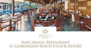 Kayu Manis Restaurant at Lembongan Beach Club amp Resort [upl. by Renaud405]