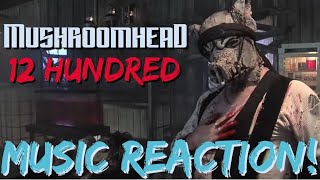 THAT’S THE ST🔥MushroomHead  12 Hundred Music Reaction🔥 [upl. by Steen482]