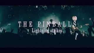 THE PINBALLS「Lightning strikes」Official Music Video [upl. by Ycnalc]