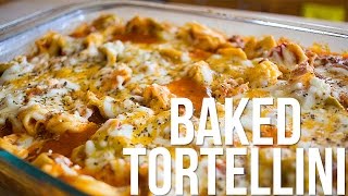 BAKED TORTELLINI  Easy Lunch or Dinner Idea [upl. by Assela]