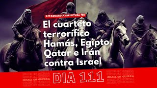 El cuarteto terrorífico Hamás Egipto Qatar e Irán contra Israel [upl. by Cowles]