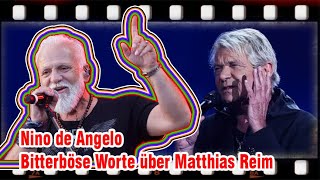 Nino de Angelo Bitterböse Worte über Matthias Reim [upl. by Damien]