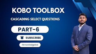 6 kobo toolbox tutorial in bangla  Kobo Toolbox Cascading Select  itknowledgebd [upl. by Cimbura]