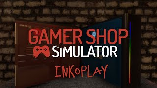 GAMER SHOP SIMULATOR ПРОХОЖДЕНИЕ 1 ВЛАДЕЛЕЦ МАГАЗИНА ДЛЯ ГЕЙМЕРОВ КАК ОНО УЗНАЁМ [upl. by Notfilc688]