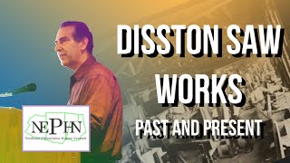 Disston Saw Works Past and Present a presentation by Louis M Iatarola [upl. by Norvall]