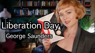 Thoughts on quotLiberation Dayquot by George Saunders [upl. by Fitting810]