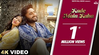 SAVI KAHLON  Kade Main Kaha Official Video AVVY SRA  Latest Punjabi Love Songs  Romantic Songs [upl. by Annavaj]