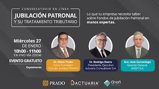 Webinar  Jubilación Patronal y su tratamiento tributario [upl. by Ybhsa]