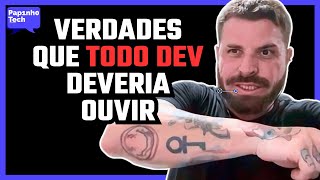 VERDADES que todo DEV precisa ouvir  Felipe Fialho [upl. by Danziger]