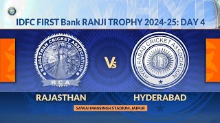 Ranji Trophy 202425 Rajasthan vs Hyderabad Day 4 Match Highlights [upl. by Nosyrb383]