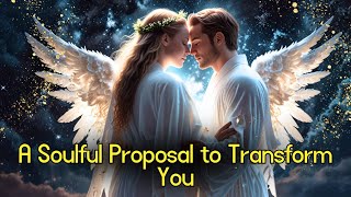 god message A Soulful Proposal to Transform You  Divine message [upl. by Melantha]