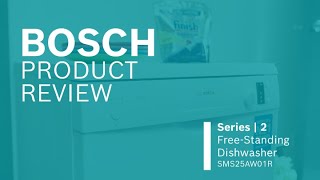 Bosch Product Review  Series 2 FreeStanding Dishwasher SMS25AW01R [upl. by Reffineg]