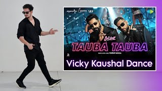 Tauba Tauba Vicky Kaushal Dance Step  Hook Step  Tauba Tauba Song  Husn Tera Tauba Tauba [upl. by Poler]