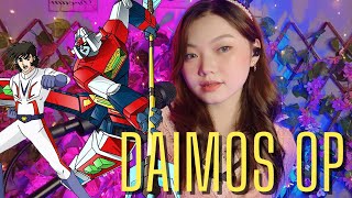 DAIMOS OPENING  TATE TOUSHOU DAIMOS BATANG 90s ANIME  COVER BY SHARLLA MAE CERILLES [upl. by Anilem]