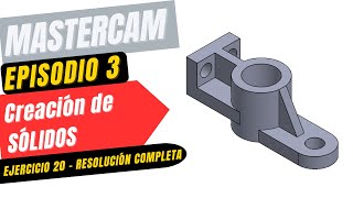 Tutorial Mastercam  Ep3  Ejercicio 20  FP [upl. by Nuahsad214]