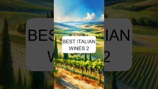 Top Italian Wines Part 2 topwine winefacts italienwine bestwine winepassion winepairing [upl. by Juli]