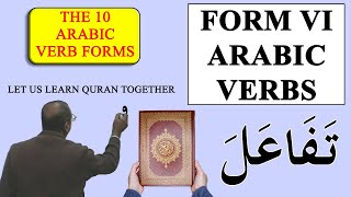 Arabic Verb Forms Form 6 explained and expounded [upl. by Anitnas464]