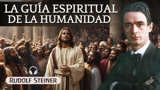 La Guía Espiritual de LA HUMANIDAD  Audiolibro de Rudolf Steiner  1921 [upl. by Bertina]