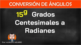 Convertir 15 grados centesimales a radianes [upl. by Alieka]