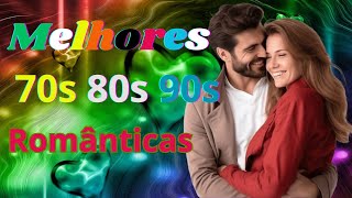 💕 Músicas Românticas Internacionais Anos 70 80 90 💕 Músicas Românticas 💕 AS MELHORES [upl. by Phil]