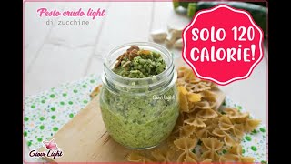 Pesto crudo LIGHT di zucchine CON IL BIMBY e senza SOLO 120 CALORIE [upl. by Zoltai]