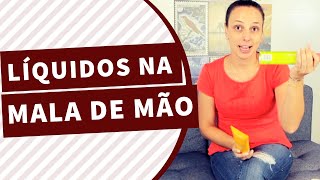 Mala de mão  Pode líquidos na mala de mão em voos dentro do Brasil [upl. by Claudian]