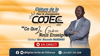 COJEC 2024JOUR 8 Avec Rèv Réussite MANDAKU quot Ce que La grâce Nous Enseignequot [upl. by Schwab]