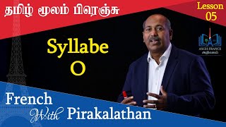 Lesson 05 l Syllabe O l French with Pirakalathan l ASCES [upl. by Akeirahs]