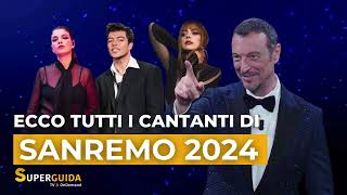 Tutti i cantanti di Sanremo 2024 i big in gara al Festival [upl. by Elwina]