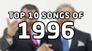 Top 10 songs of 1996 [upl. by Avik]