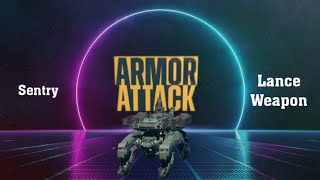 Sentry Lance Weapon  Armor Attack [upl. by Gearalt]