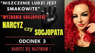 ANALIZA NAJGROŹNIEJSZY WYSOKOFUNKCJONUJĄCY SOCJOPATA vs NARCYZ  odcinek 3 [upl. by Lucille]