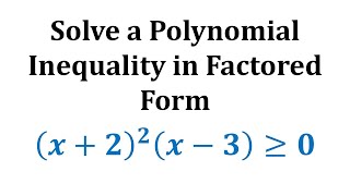 Ex 2 Solve a Polynomial Inequality in Factored Form [upl. by Norvol]