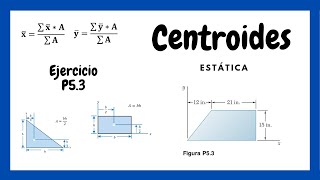 Ejercicio de CENTROIDE P53 Beer amp Jhonston 9na Edición  Estática [upl. by Dira]