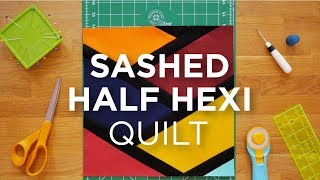 Quilt Snips Mini Tutorial  Sashed Half Hexi [upl. by Aniratak]