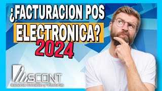 Facturación POS Electrónica 2024  Cambios de la Resolución 165 de 2023 para empresas en Colombia [upl. by Acyssej]