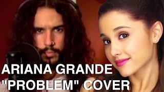 Ariana Grande  Problem  Ten Second Songs 20 Style Cover [upl. by Georas]