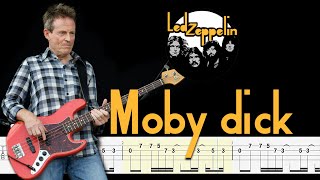 Led Zeppelin  Moby Dick Bass Tabs amp Notation By Chamis Bass [upl. by Eihcra34]