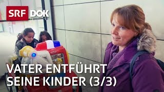 Kindsentführung – Entführte Kinder nach 5 Jahren zurück bei der Mutter 33  Reportage  SRF [upl. by Syman]