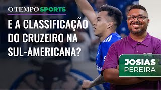 Cruzeiro Josias Pereira analisa a classificação do Cruzeiro na Copa SulAmericana [upl. by Badr]