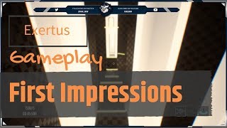 Exertus  Gameplay  First Impressions [upl. by Margret762]