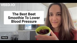 The Best Beet Smoothie to Lower Blood Pressure [upl. by Eerdna421]