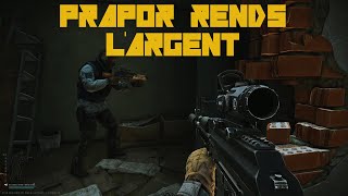 Escape from Tarkov 014  Prapor rends largent  Gameplay fr [upl. by Angelique699]