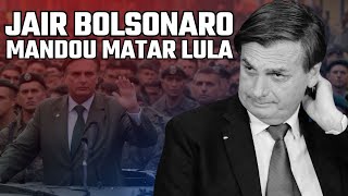 URGENTE INVESTIGAÇÃO REVELA ENVOLVIMENTO DE BOLSONARO EM TRAMA PARA MATAR LULA [upl. by Huberto]