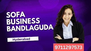 ⭐🌟Sofa Repair Business Promotion Bandlaguda Hyderabad  9711297573  Telangana🛋️ [upl. by Barrett]