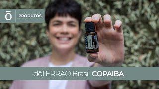 Saiba tudo sobre o óleo essencial dōTERRA® Copaíba [upl. by Hayyikaz]