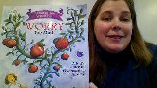 What to Do When You Worry Too Much Chapters 1  2 A Kids Guide to Overcoming Anxiety [upl. by Connelley]