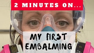 Do You Remember Your First Embalming  Just Give Me 2 Minutes [upl. by Annawek163]