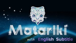 Matariki Song  English Subtitle Version [upl. by Rehpatsirhc]