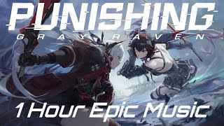 1 Hour Epic amp Emotional Battle Music  Punishing Gray Raven OST [upl. by Cumings591]